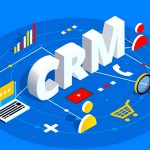 Le CRM : L’Outil Indéfectible De La Relation Client