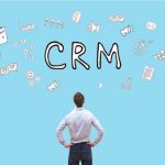 Implémenter Un CRM Performant : Une Question D’organisation